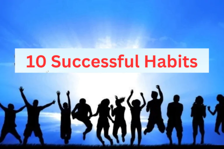 The Rich and Successful's Top 10 Essential Habits